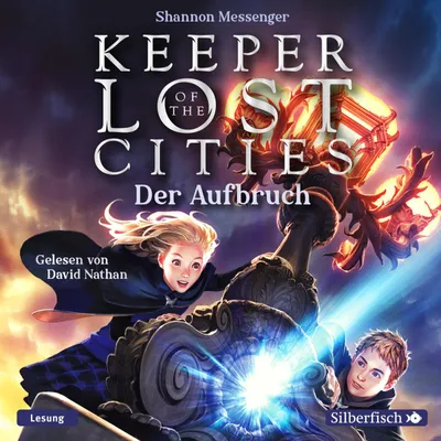 Image de Keeper of the Lost Cities 01: Der Aufbruch