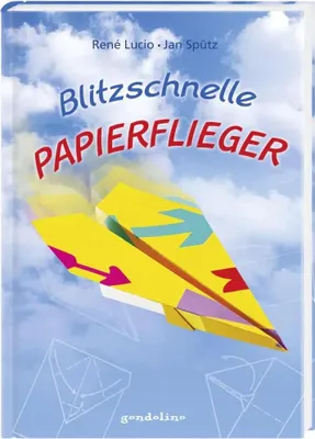 Produktbild von Blitzschnelle Papierflieger