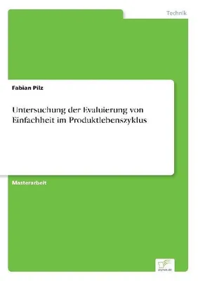 Produktbild von Untersuchung der Evaluierung von Einfachheit im Produktlebenszyklus