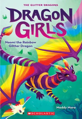 Obrázok produktu pre Naomi the Rainbow Glitter Dragon (Dragon Girls #3)