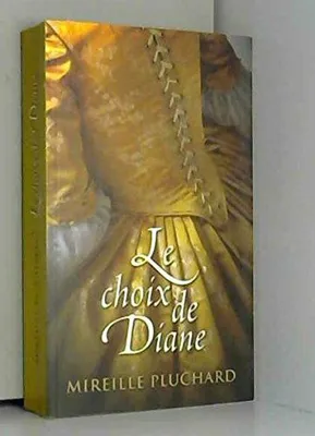 Image de Mireille Pluchard - Le choix de Diane