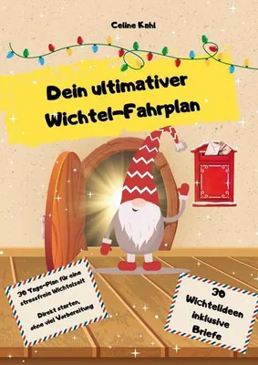 Produktbild von Dein ultimativer Wichtel-Fahrplan