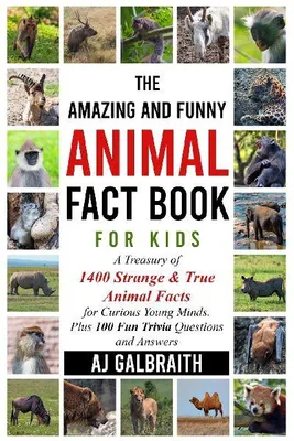 Produktbild von The Amazing and Funny Animal Fact Book For Kids