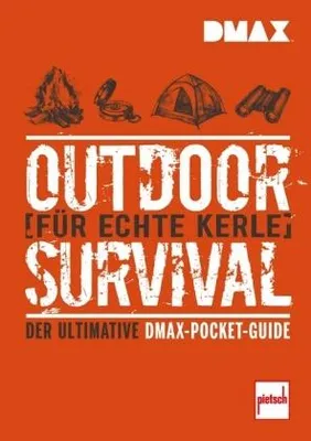 Image de DMAX Outdoor-Survival für echte Kerle