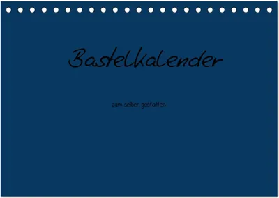 Produktbild von Bastelkalender - Dunkelblau (Tischkalender 2025 DIN A5 quer), CALVENDO Monatskalender