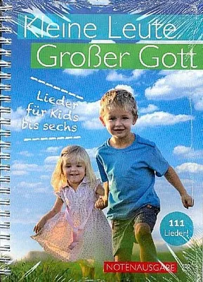 Produktbild von Kleine Leute, großer Gott (Liederbuch)
