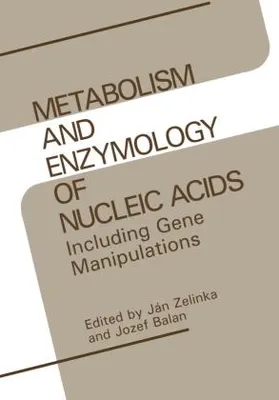 Produktbild von Metabolism and Enzymology of Nucleic Acids
