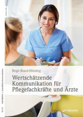 Immagine prodotto di Wertschätzende Kommunikation für Pflegefachkräfte und Ärzte