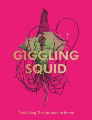 Produktbild von The Giggling Squid Cookbook