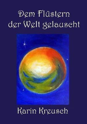 Produktbild von Dem Flüstern der Welt gelauscht