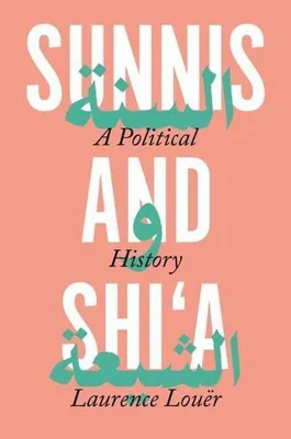 Immagine prodotto di Louer, L: Sunnis and Shi'a