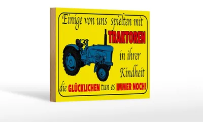 Produktbild von Holzschild Spruch 18x12cm einige spielten mit Traktoren