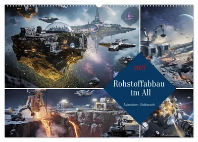 Produktbild von Rohstoffabbau im All (Wandkalender 2027 DIN A2 quer), CALVENDO Monatskalender