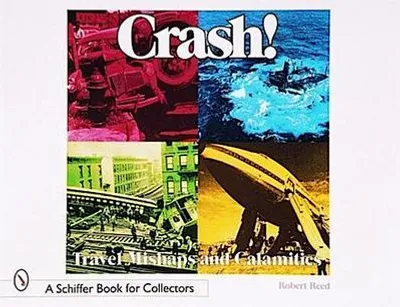 Zdjęcie produktu dla Crash! Travel Mishaps and Calamities