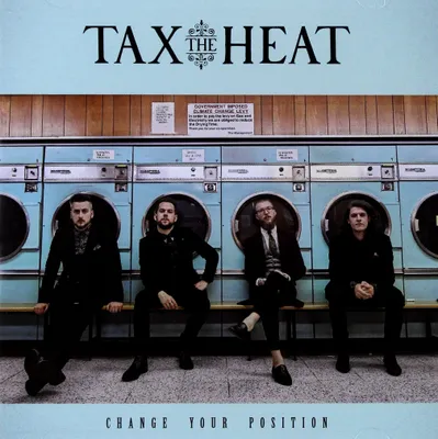 Produktbild von Tax The Heat-Change Your Position