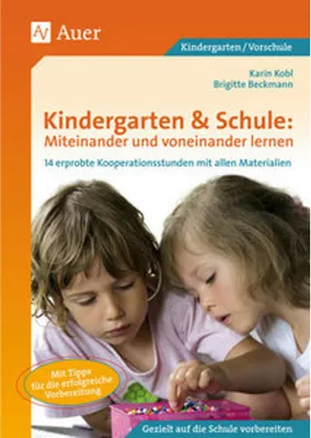 Immagine prodotto di Kindergarten & Schule: Miteinander und voneinander lernen