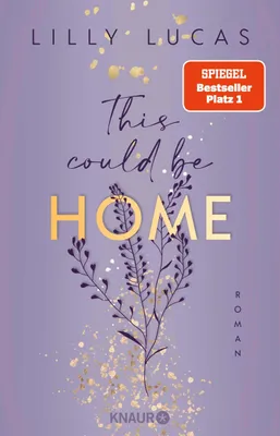 Produktbild von This could be home: Roman | Band 2 der neuen New-Adult-Reihe und Nr.-1-Spiegel- von Lilly Lucas (Hawaii Love, Band 2)