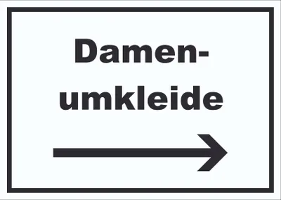 Produktbild von Damenumkleide Schild mit Text und Richtungspfeil rechts waagerecht A1 (594x841mm)