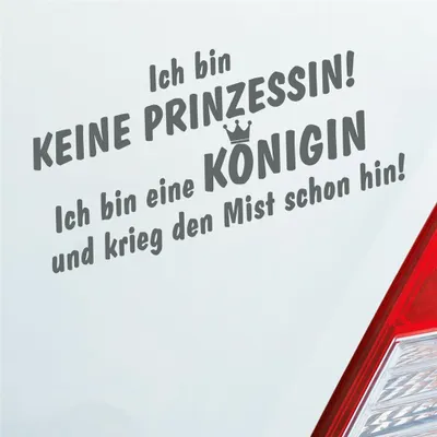 Produktbild von Auto Aufkleber Ich bin keine Prinzessin! ich bin eine Königin Krone 19x9 cm Grau Sticker Heckscheibenaufkleber