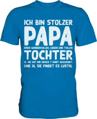 Produktbild von Stolzer Papa einer Tochter Vater Herren Premium Shirt – Royal Blue / S