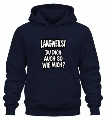 Immagine prodotto di Ti annoi anche tu come me? Felpa con cappuccio, scritta sarcastica, colore blu navy, taglia XL