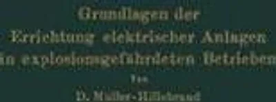 Obrázek produktu pro Grundlagen der Errichtung elektrischer Anlagen in explosionsgefährdeten Betrieben