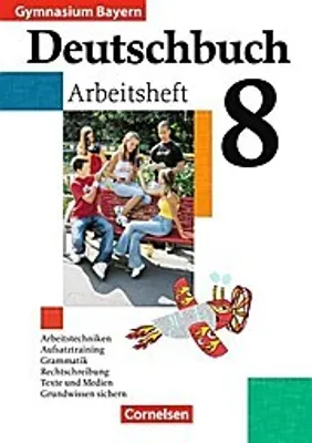 Produktbild von Deutschbuch Gymnasium 8. Jahrgangsstufe. Arbeitsheft mit Lösungen. Bayern