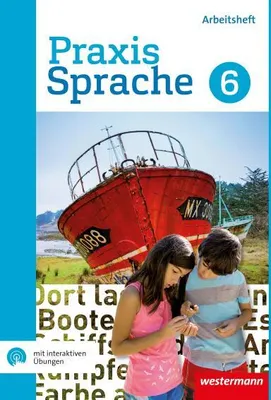 Image de Praxis Sprache 6. Arbeitsheft mit interaktiven Übungen. Gesamtschule