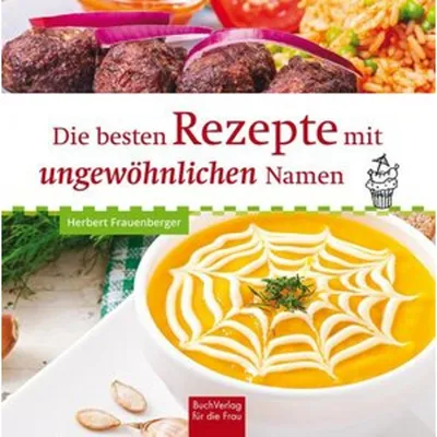 Immagine prodotto di Die besten Rezepte mit ungewöhnlichen Namen
