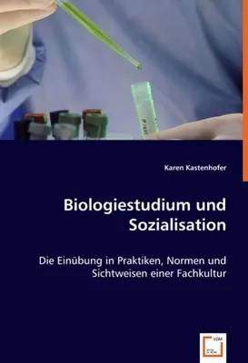 Produktbild von Biologiestudium und Sozialisation
