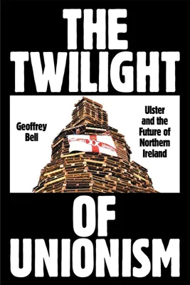 Produktbild von The Twilight of Unionism