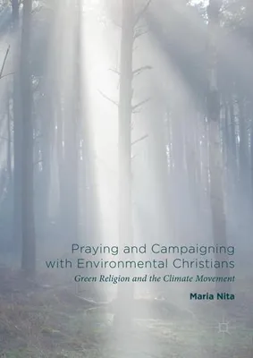 Immagine prodotto di Praying and Campaigning with Environmental Christians