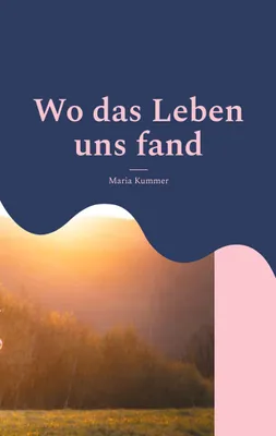 Produktbild von Wo das Leben uns fand