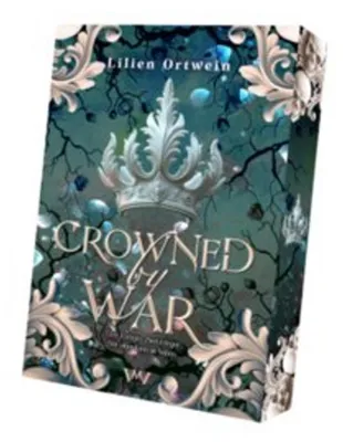 Obrázok produktu pre Lilien Ortwein: Crowned by War – Band 3 der Romantasy-Reihe
