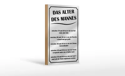 Produktbild von Holzschild Spruch 12x18cm das Alter des Mannes