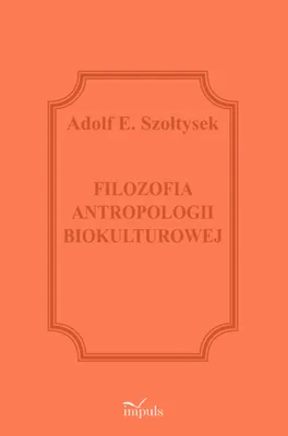 Immagine prodotto di Filozofia Antropologii Biokulturowej - praca zbiorowa