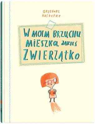 Immagine prodotto di W moim brzuchu mieszka jakieś zwierzątko