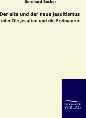 Produktbild von Der alte und der neue Jesuitismus