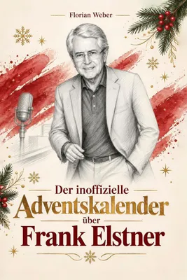 Produktbild von Der inoffizielle Adventskalender über Frank Elstner