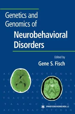 Obrázek produktu pro Genetics and Genomics of Neurobehavioral Disorders