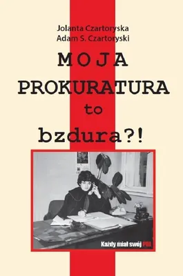 Obrázok produktu pre Moja prokuratura to bzdura?! (Buch auf Polnisch)