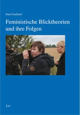 Image de Feministische Blicktheorien und ihre Folgen