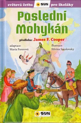 Obrázek produktu pro Poslední mohykán - Světová četba pro školáky (Cooper James Fenimore)