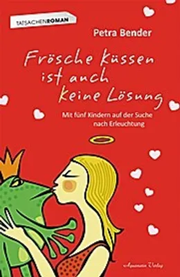 Produktbild von Frösche küssen ist auch keine Lösung