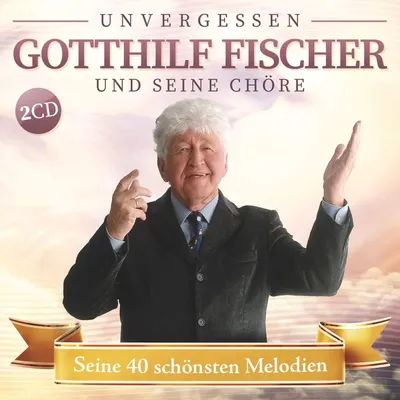 Obrázok produktu pre Fischer Choirs: Jeho 40 najkrajších melódií - Tyrolis - (CD / S)