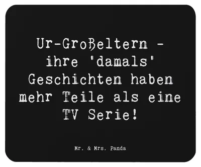 Produktbild von Mr. & Mrs. Panda Mousepad Spruch Ur-Großeltern Geschichten - Schwarz - Geschenk, persönliche Erinnerungen, mauspad laptop, Erzählungen, Familie, Ahnen, Abenteuer, Humor