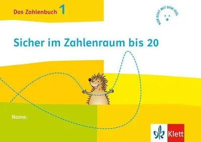 Produktbild von Das Zahlenbuch 1. Igel-Übungsheft - Sicher im Zahlenraum bis 20 (Arbeitsheft für das tägliche Training) Klasse 1