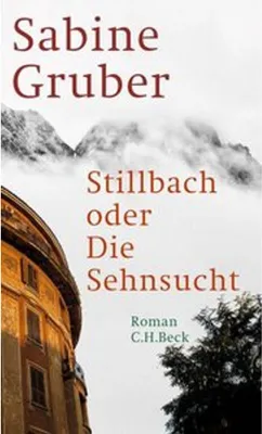 Produktbild von Stillbach oder Die Sehnsucht