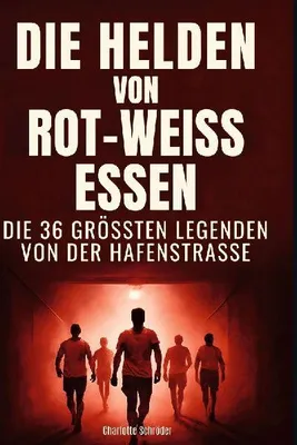 Produktbild von Die Helden von Rot-Weiss Essen