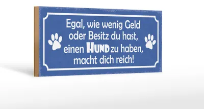 Produktbild von Holzschild Spruch 27x10cm Hund zu haben macht dich reich